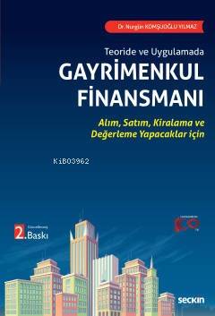 Gayrimenkul Finansmanı;Alım, Satım, Kiralama ve Değerleme Yapacaklar için - 1