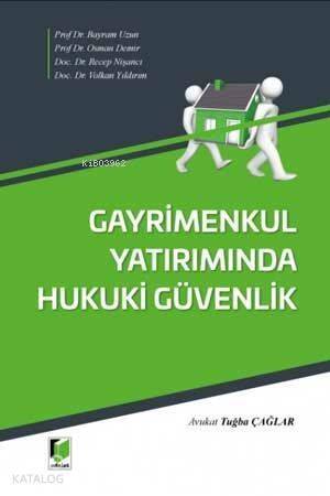 Gayrimenkul Yatırımında Hukuki Güvenlik - 1