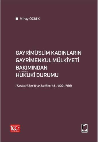 Gayrimüslim Kadınların Gayrimenkul Mülkiyeti Bakımından Hukuki Durumu - 1