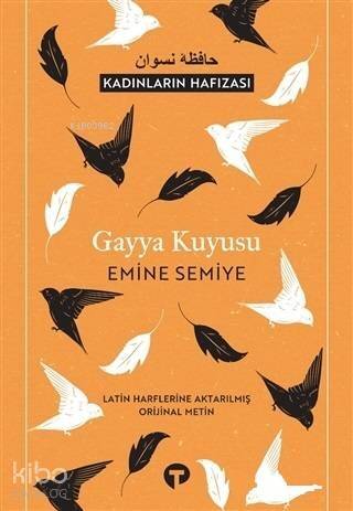 Gayya Kuyusu; Latin Harflerine Aktarılmış Orijinal Metin - 1