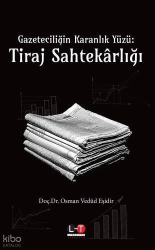 Gazeteciliğin Karanlık Yüzü: Tiraj Sahtekârlığı - 1