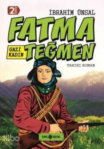 Gazi Kadın Fatma Teğmen (Ciltli) - 1