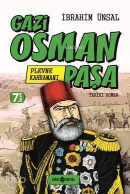 Gazi Osman Paşa; Plevne Kahramanı - 1