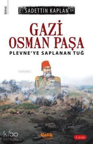 Gazi Osman Paşa; Plevneye Saplanan Tuğ - 1