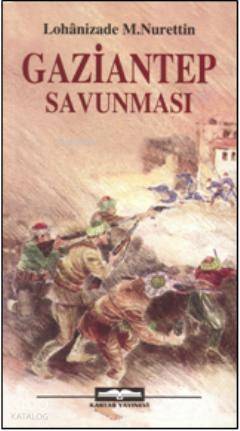 Gaziantep Savunması - 1