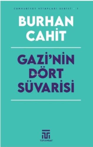 Gazi'nin Dört Süvarisi - 1