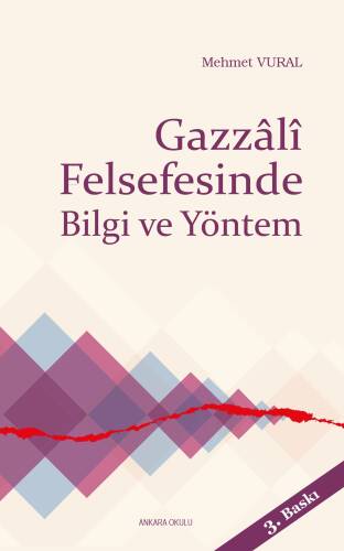 Gazzali Felsefesinde Bilgi ve Yöntem - 1