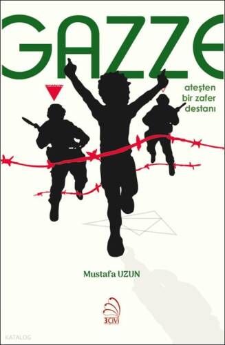 Gazze: Ateşten Bir Zafer Destanı - 1