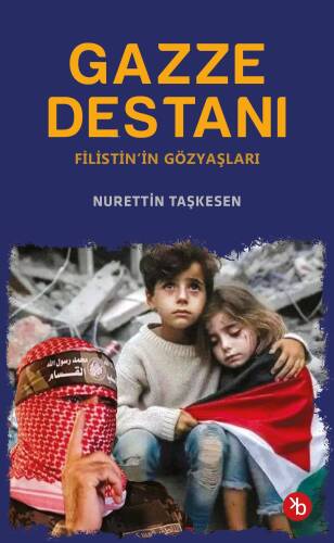 Gazze Destanı;Filistin’in Gözyaşları - 1