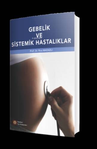 Gebelik ve Sistemik Hastalıklar - 1