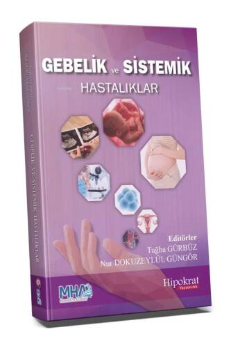 Gebelik ve Sistemik Hastalıklar - 1