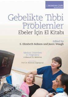 Gebelikte Tıbbi Problemler; Ebeler İçin El Kitabı - 1