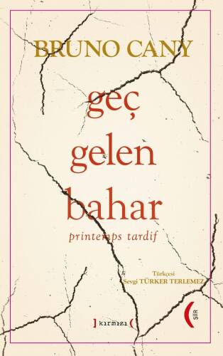 Geç Gelen Bahar;“Printemps Tardif” - 1