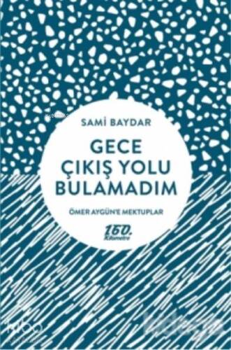 Gece Çıkış Yolu Bulamadım - 1