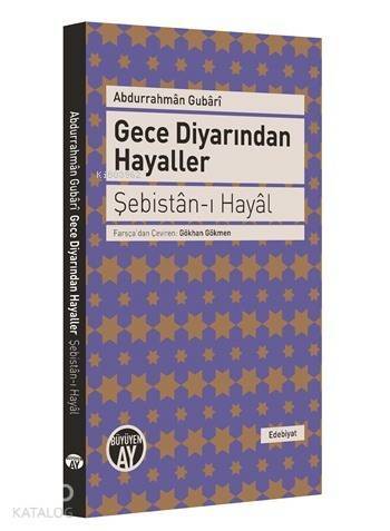 Gece Diyarından Hayaller; Şebistan-ı Hayal - 1