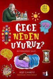 Gece Neden Uyuruz?; Beynimizdeki Saat - 1