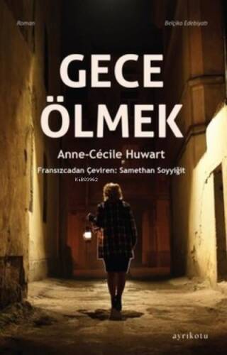 Gece Ölmek - 1