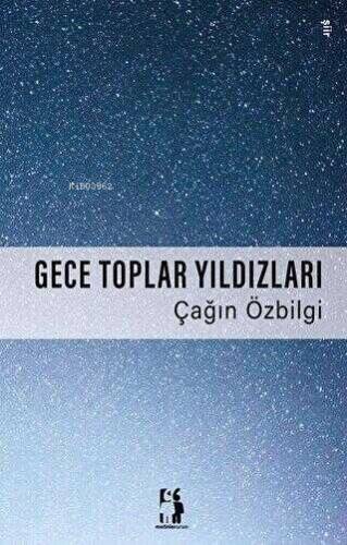 Gece Toplar Yıldızları - 1