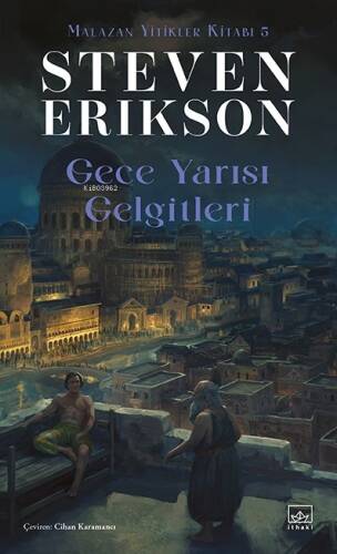 Gece Yarısı Gelgitleri ;Malazan Yitikler Kitabı 5 - 1