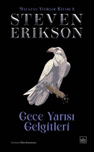 Gece Yarısı Gelgitleri ;Malazan Yitikler Kitabı 5 (Ciltli) - 1