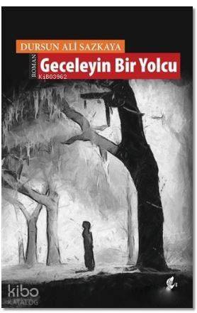 Geceleyin Bir Yolcu - 1