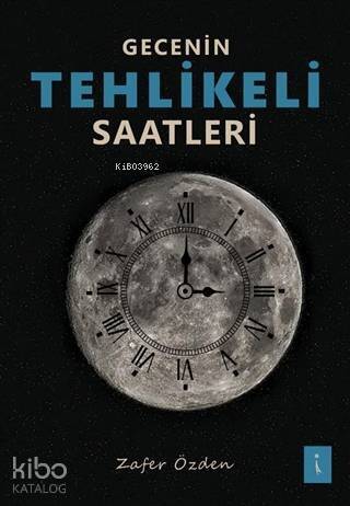 Gecenin Tehlikeli Saatleri - 1