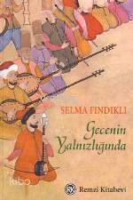 Gecenin Yalnızlığında - 1