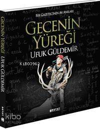 Gecenin Yüreği - 1