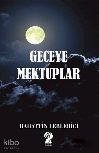 Geceye Mektuplar - 1