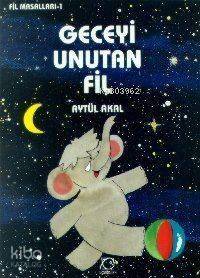 Geceyi Unutan Fil - 1