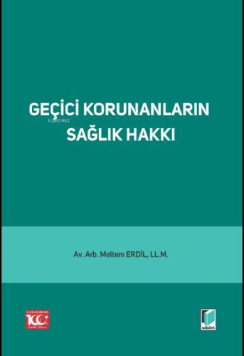 Geçici Korunanların Sağlık Hakkı - 1