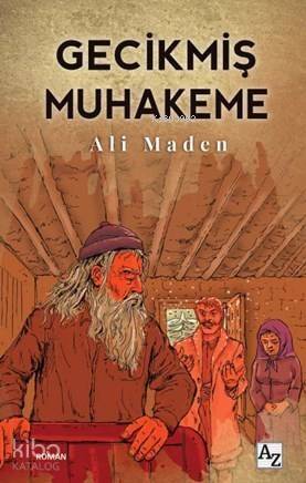 Gecikmiş Muhakeme - 1