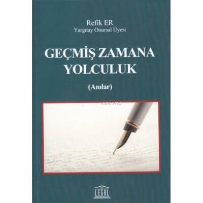 Geçmiş Zamana Yolculuk ( Anılar ) - 1