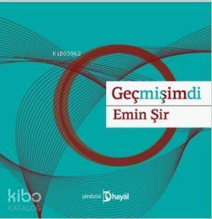 Geçmişimdi - 1