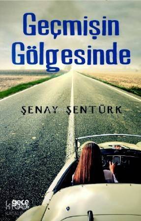 Geçmişin Gölgesinde - 1