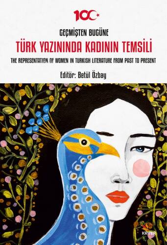 Geçmişten Bugüne Türk Yazınında Kadının Temsili;The Representation of Women in Turkish Literature from Past to Present - 1