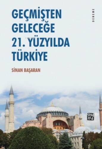 Geçmişten Geleceğe - 21. Yüzyılda Türkiye - 1