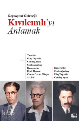 Geçmişten Geleceğe Kıvılcımlı’yı Anlamak - 1