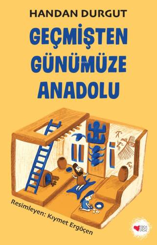 Geçmişten Günümüze Anadolu - 1