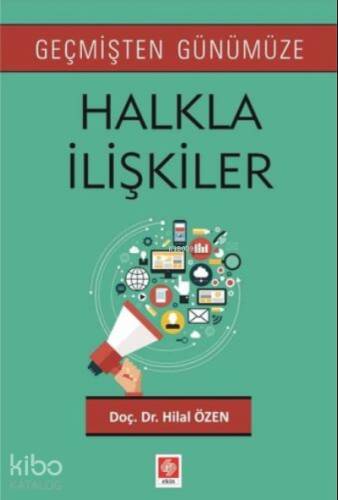 Geçmişten Günümüze Halkla İlişkiler Hilal Özen - 1