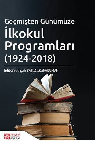 Geçmişten Günümüze İlkokul Programları (1924-2018) - 1