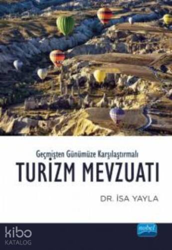 Geçmişten Günümüze Karşılaştırmalı; Turizm Mevzualtı - 1