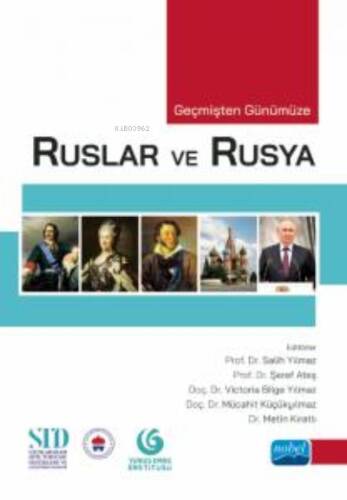 Geçmişten Günümüze Ruslar Ve Rusya - 1