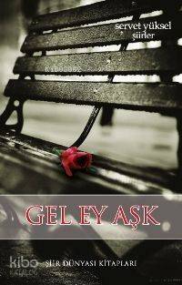 Gel Ey Aşk - 1