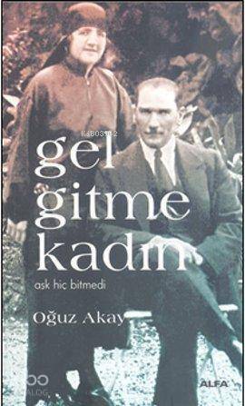 Gel Gitme Kadın - 1