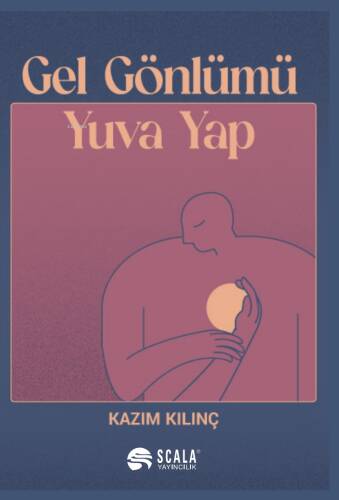 Gel Gönlümü Yuva Yap - 1