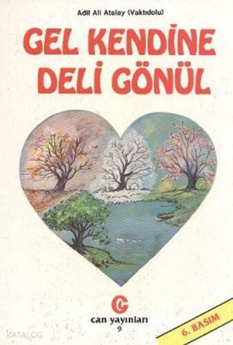 Gel Kendine Deli Gönül - 1