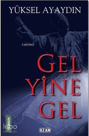 Gel Yine Gel - 1