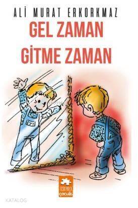 Gel Zaman Gitme Zaman - 1