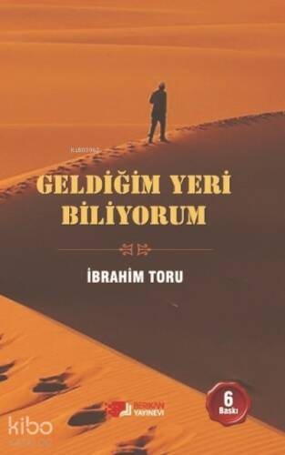 Geldiğim Yeri Biliyorum - 1